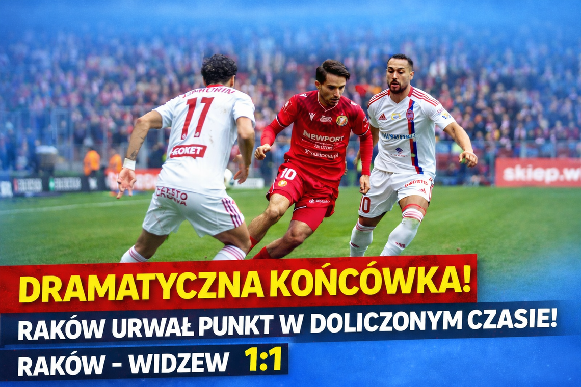 Remis w dramatycznych okolicznościach. Raków wyrwał punkt w doliczonym czasie gry Remis w dramatycznych okolicznościach. Raków wyrwał punkt w doliczonym czasie gry