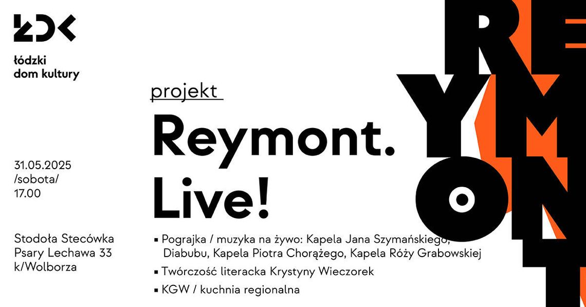 REYMONT. LIVE! – muzyczne święto tradycji w Psarach-Lechawie