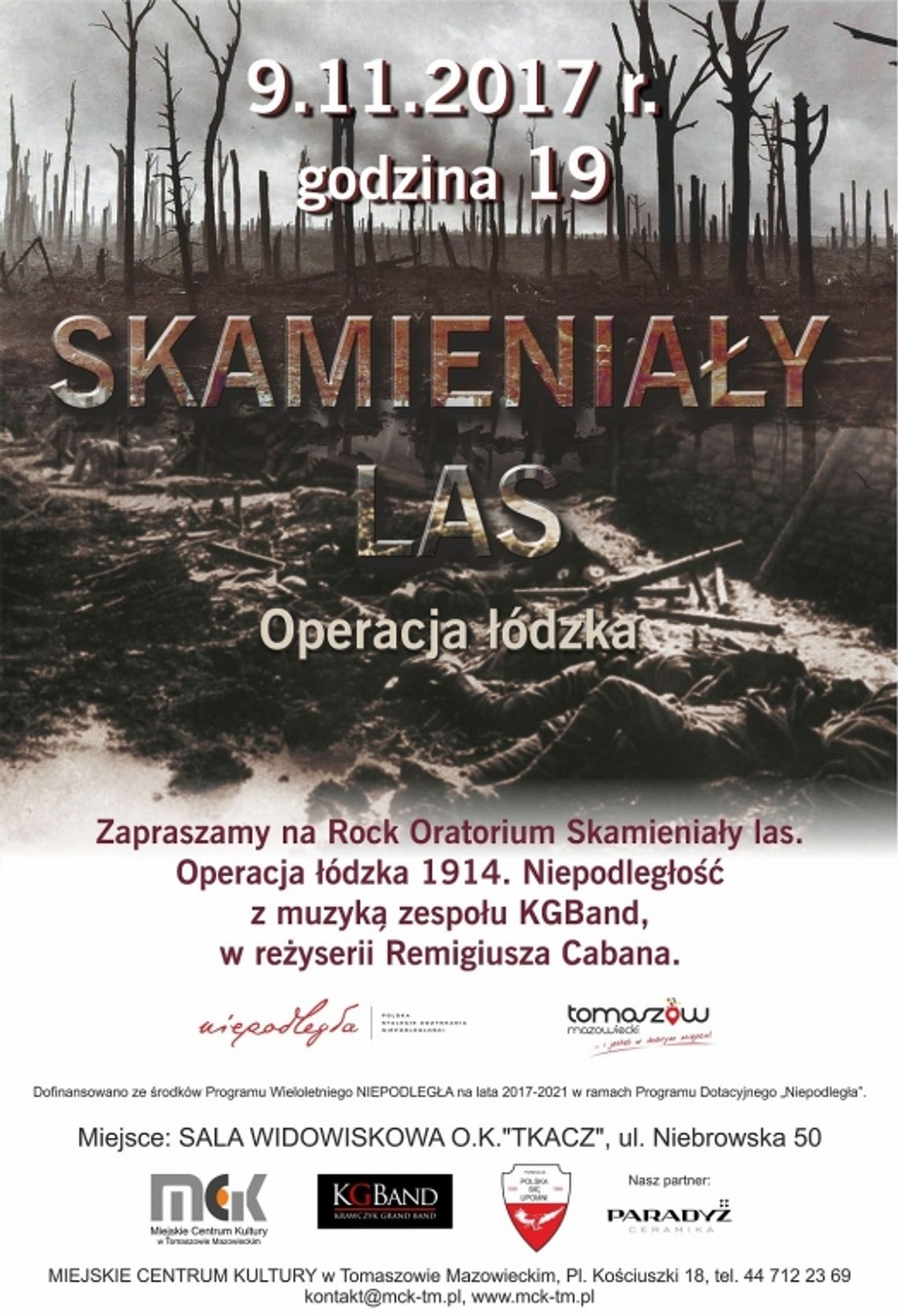 Rock Oratorium - Skamieniały Las. Operacja Łódzka 1914. Niepodległość