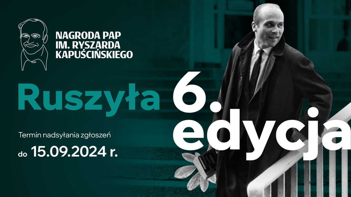 Ruszyło przyjmowanie zgłoszeń do 6. edycji Nagrody PAP im. Ryszarda Kapuścińskiego