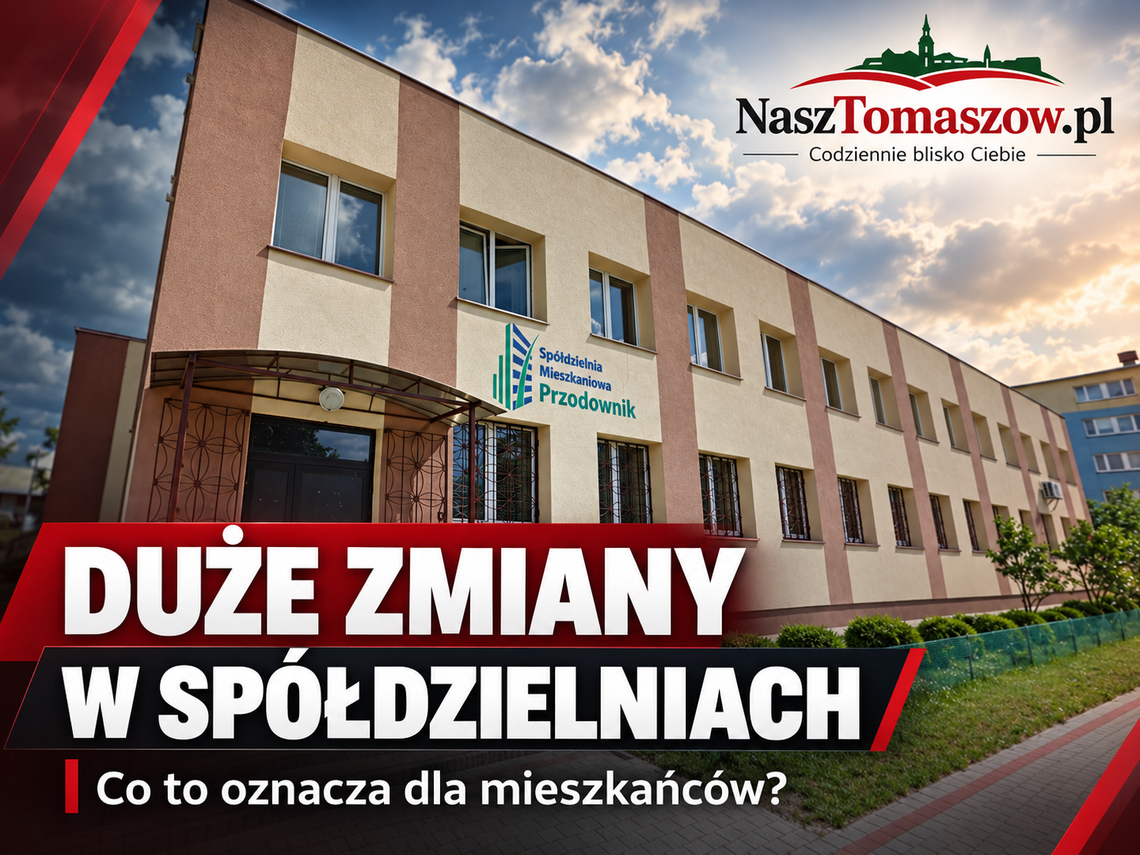 Rząd pracuje nad zmianami w spółdzielniach. Co może się zmienić dla mieszkańców Tomaszowa?