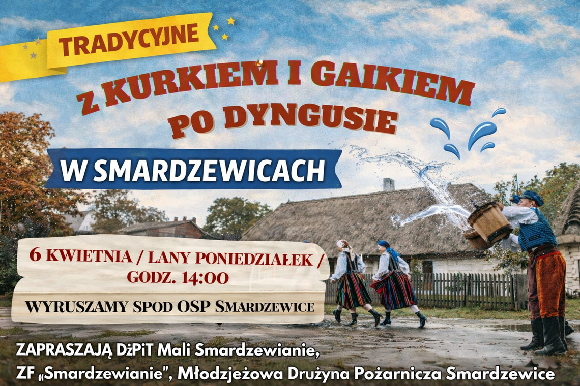 Smardzewice znów ożyją tradycją. Przed nami 18. edycja „chodzenia z kurkiem i gaikiem” Smardzewice znów ożyją tradycją. Przed nami 18. edycja „chodzenia z kurkiem i gaikiem”