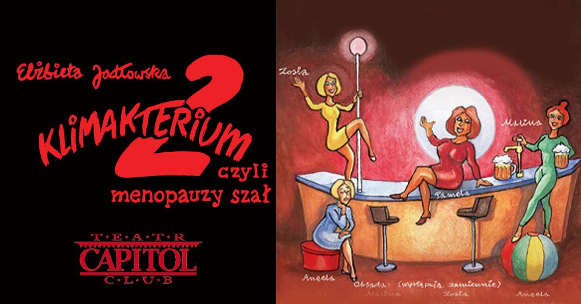 Spektakl „Klimakterium 2 czyli menopauzy szał! Spektakl „Klimakterium 2 czyli menopauzy szał!
