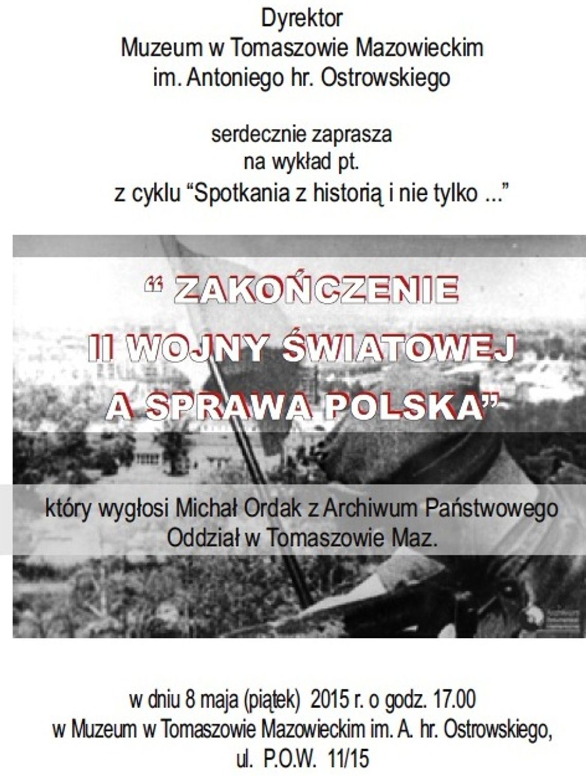 Spotkanie z historią... i nie tylko