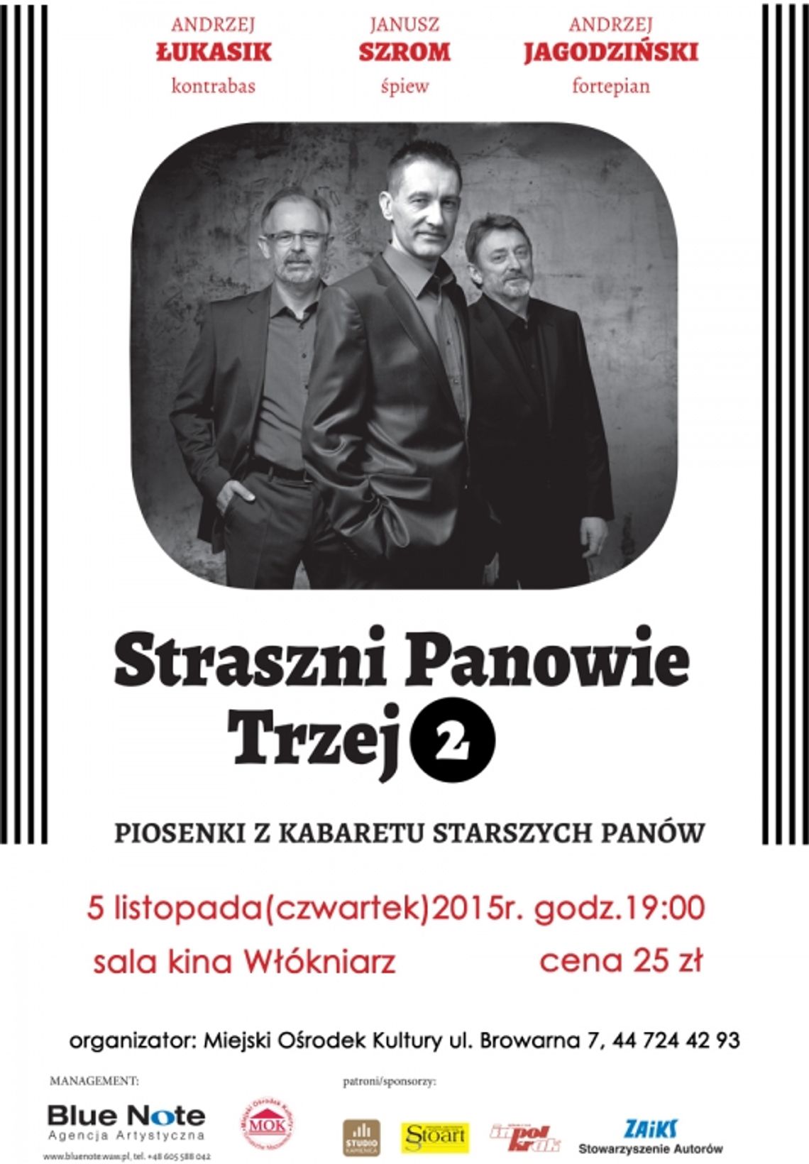 &quot;STRASZNI PANOWIE TRZEJ&quot; w koncercie zaduszkowym