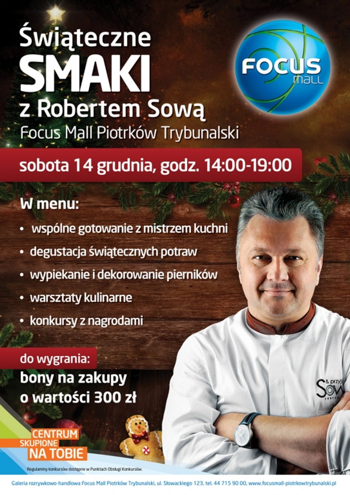 „Świąteczne Smaki z Robertem Sową” w galerii Focus Mall Piotrków Trybunalski „Świąteczne Smaki z Robertem Sową” w galerii Focus Mall Piotrków Trybunalski