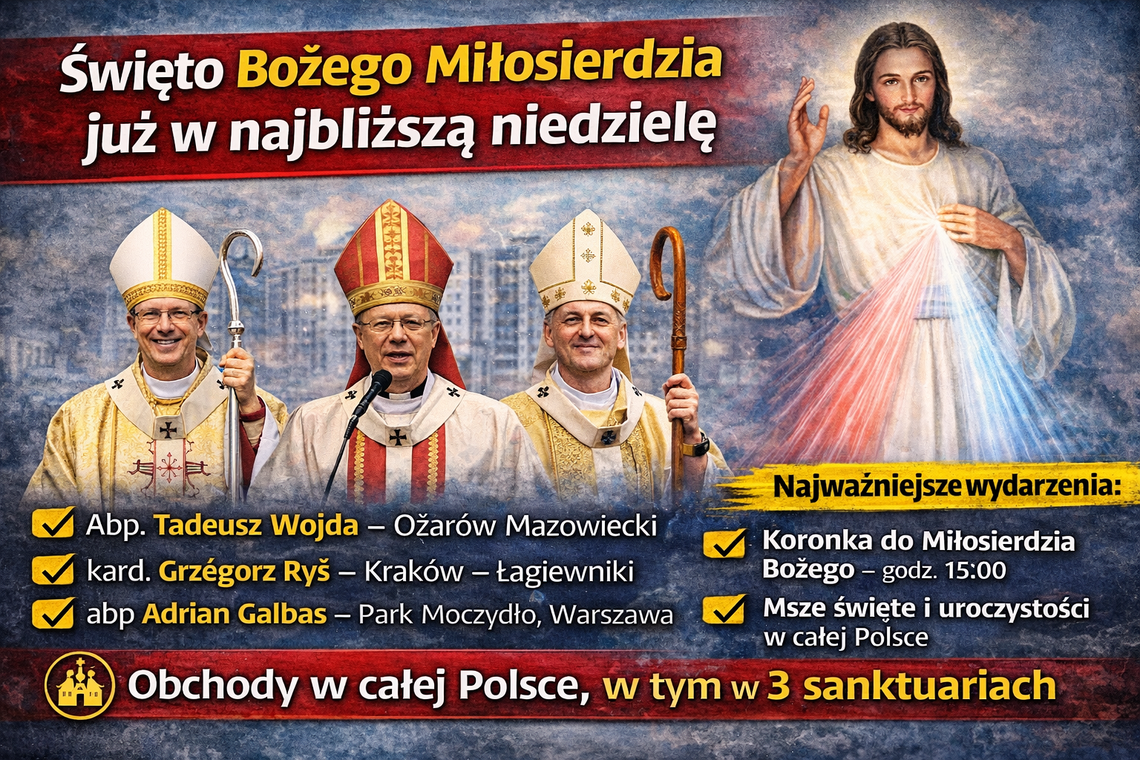 Święto Bożego Miłosierdzia już w najbliższą niedzielę Święto Bożego Miłosierdzia już w najbliższą niedzielę