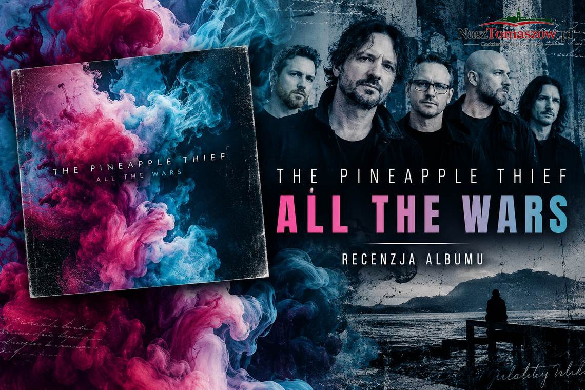 The Pineapple Thief – „All the Wars”: muzyka o miłości, stracie i wojnach, których nie wypowiedzieliśmy