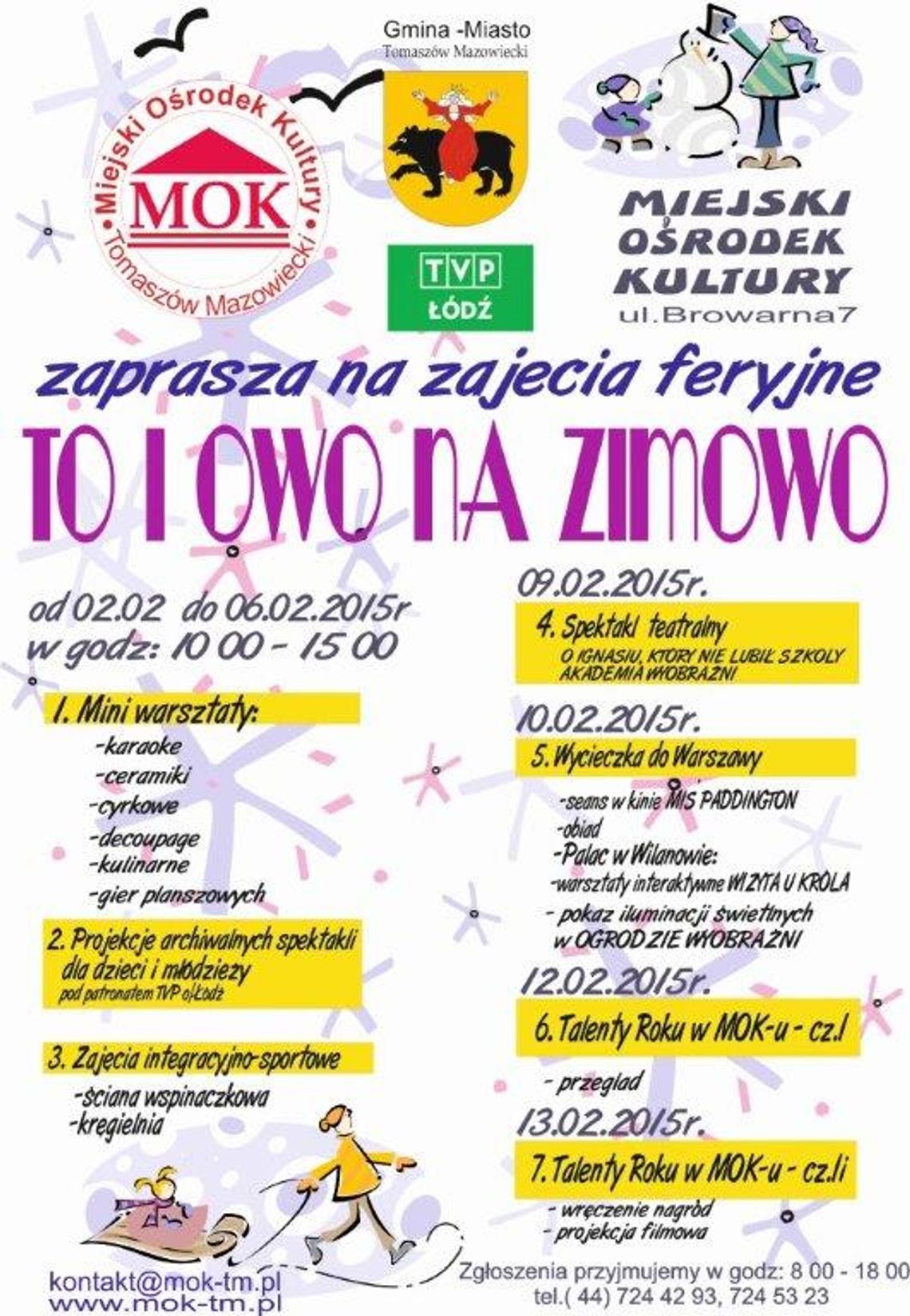 &quot;TO I OWO NA ZIMOWO&quot; w MOK - u