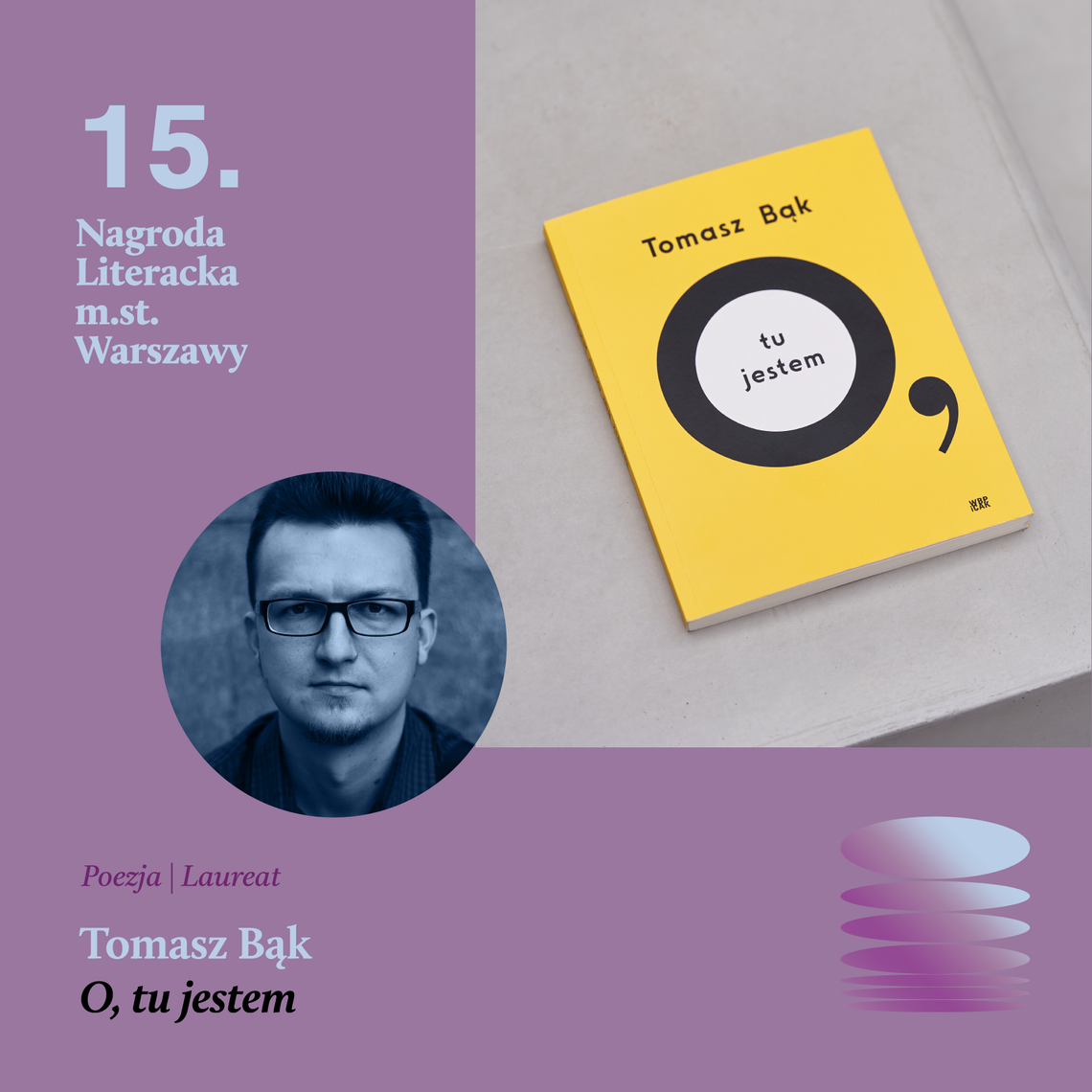 Tomasz Bąk jednym z laureatów Nagrody Literackiej m.st. Warszawy
