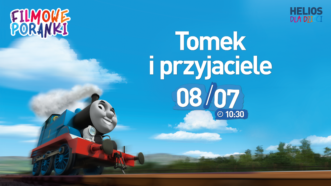 Tomek i przyjaciele zapraszają na filmowy poranek Tomek i przyjaciele zapraszają na filmowy poranek