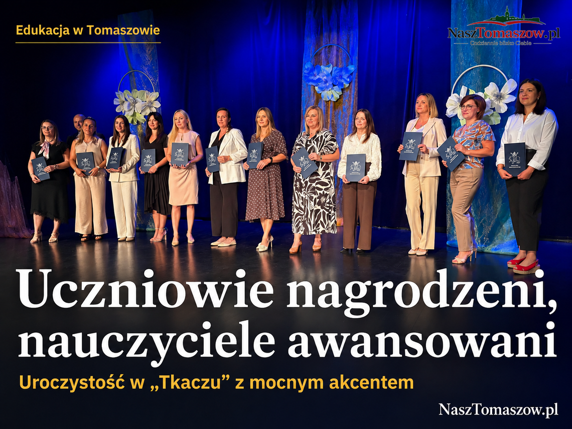 Uczniowie nagrodzeni, nauczyciele awansowani. Uroczystość w „Tkaczu” z mocnym akcentem Uczniowie nagrodzeni, nauczyciele awansowani. Uroczystość w „Tkaczu” z mocnym akcentem
