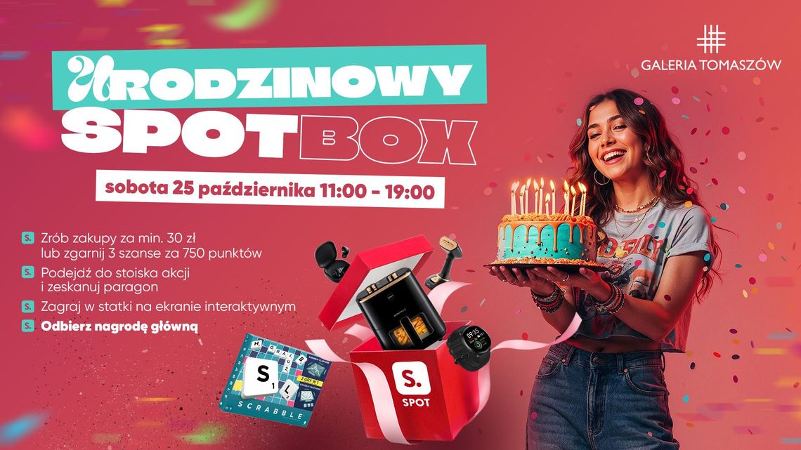Urodzinowy SPOTBOX w Galerii Tomaszów! Urodzinowy SPOTBOX w Galerii Tomaszów!