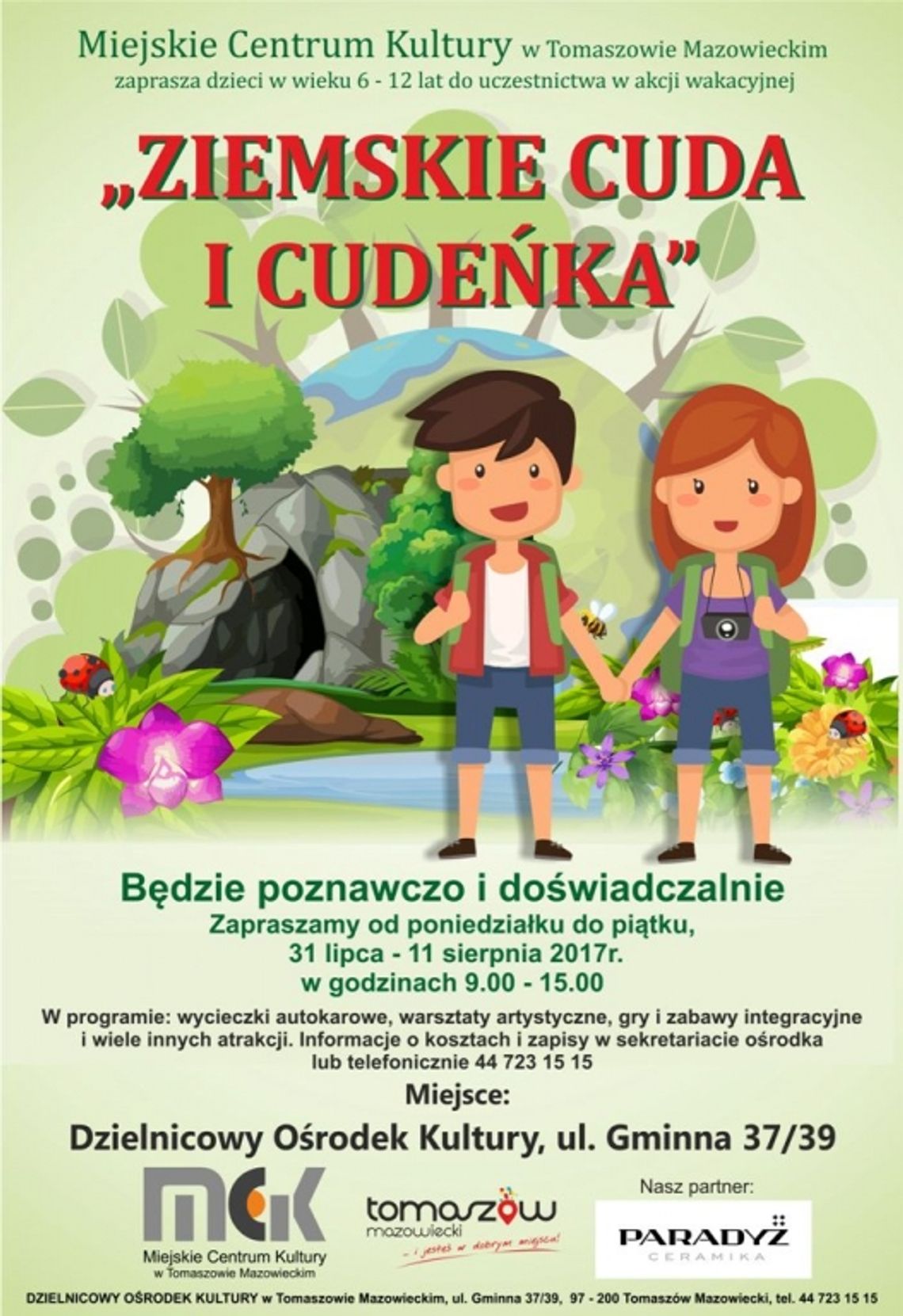 WAKACYJNE WARSZTATY w DOK-u WAKACYJNE WARSZTATY w DOK-u