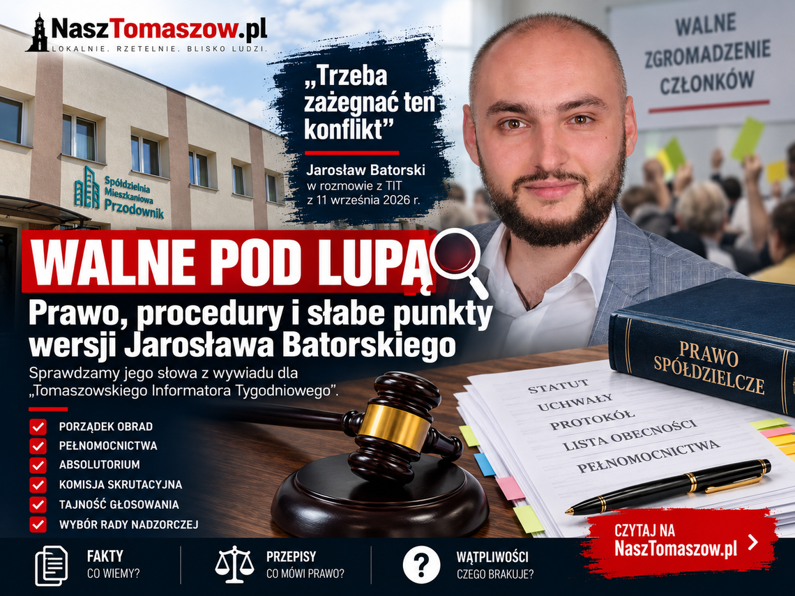 Walne pod lupą. Prawo, procedury i słabe punkty wersji Jarosława Batorskiego Walne pod lupą. Prawo, procedury i słabe punkty wersji Jarosława Batorskiego