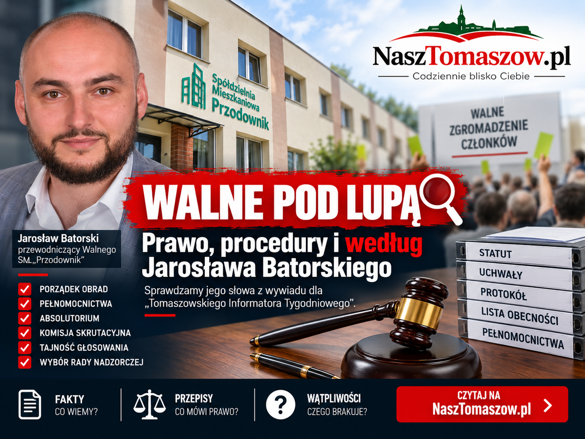 Walne pod lupą. Prawo, procedury według Jarosława Batorskiego Walne pod lupą. Prawo, procedury według Jarosława Batorskiego