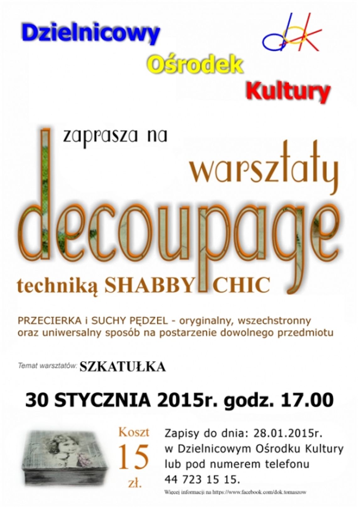 WARSZTATY DECOUPAGE-U TECHNIKĄ SHABBY CHIC -  SZKATUŁKA - DOK