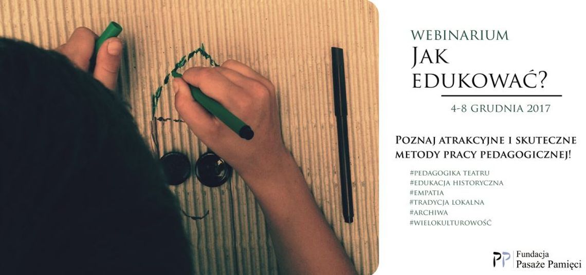 Webinarium: Jak edukować? Webinarium: Jak edukować?