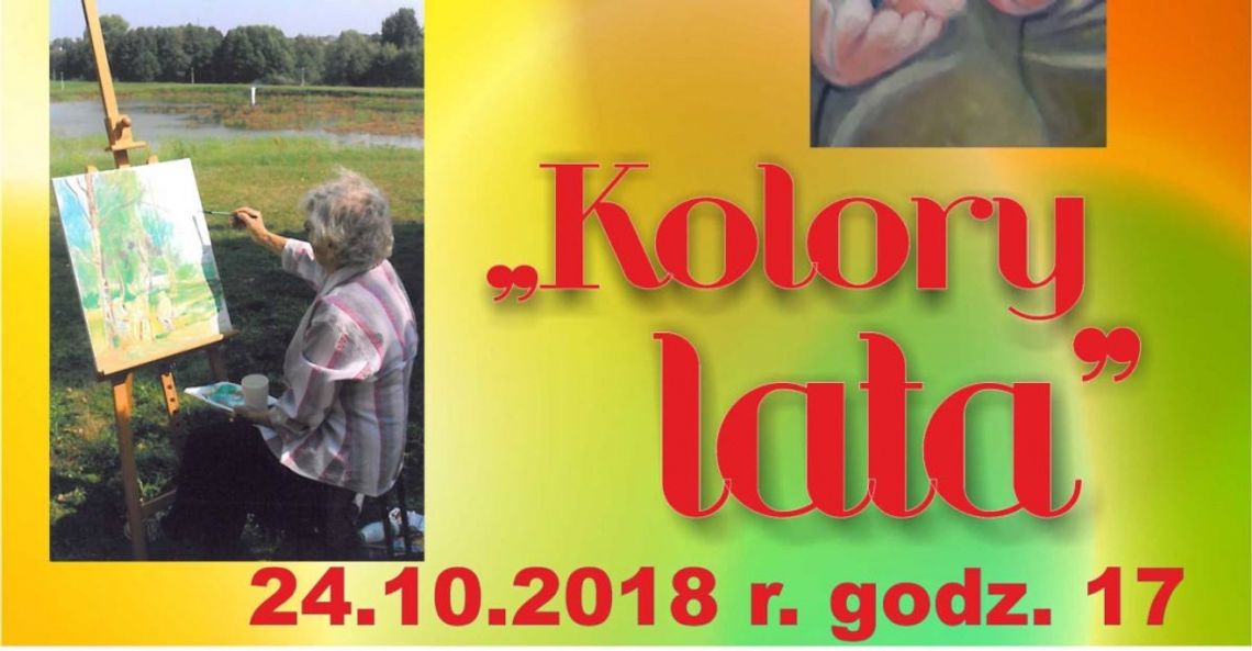 Wernisaż wystawy malarstwa „ Kolory lata”