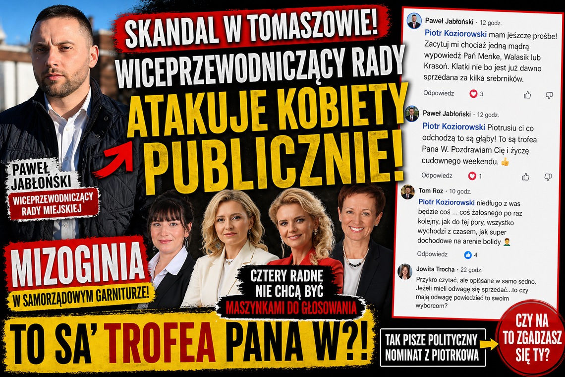 Wiceprzewodniczący Rady Miejskiej i język pogardy. Tak wygląda polityczna mizoginia po tomaszowsku