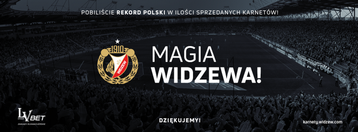 Widzew poprawia swój rekord Polski w ilości sprzedanych karnetów.