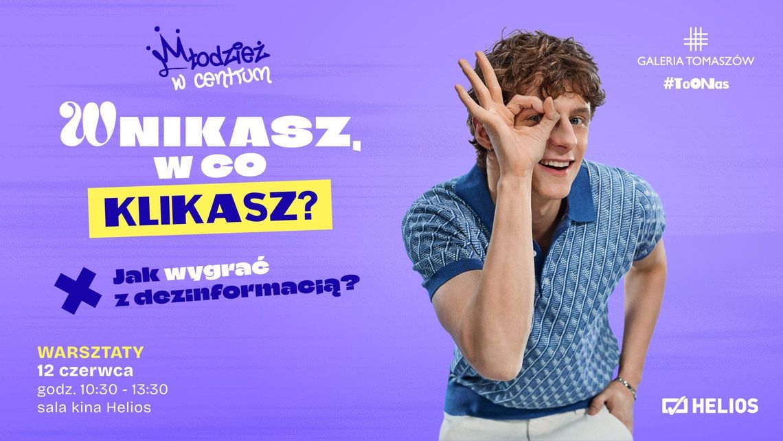 Wnikasz w co klikasz? Bezpłatne warsztaty o dezinformacji dla szkół w Galerii Tomaszów