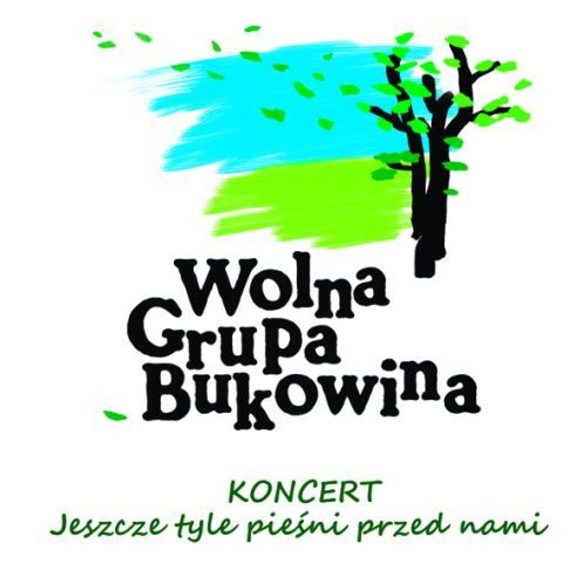 Wolna Grupa Bukowina - Jeszcze tyle pieśni przed nami konkurs