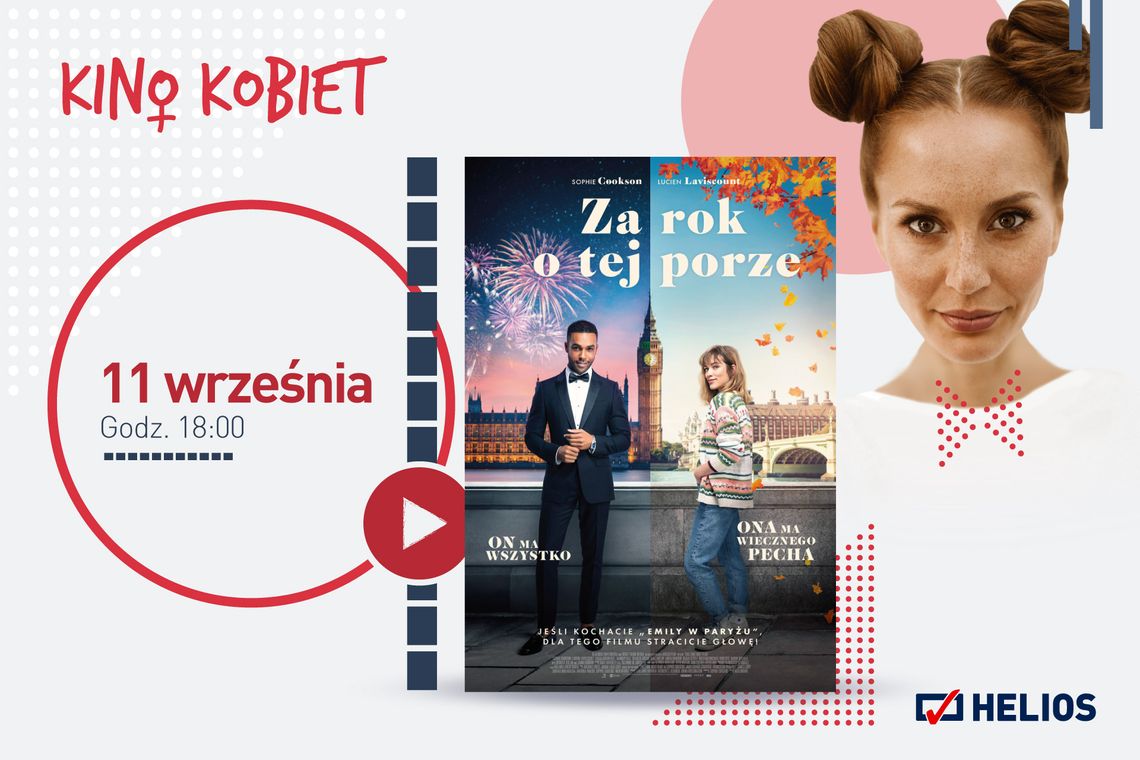 Wrześniowe Kino Kobiet w Heliosie z komedią: „Za rok o tej porze”