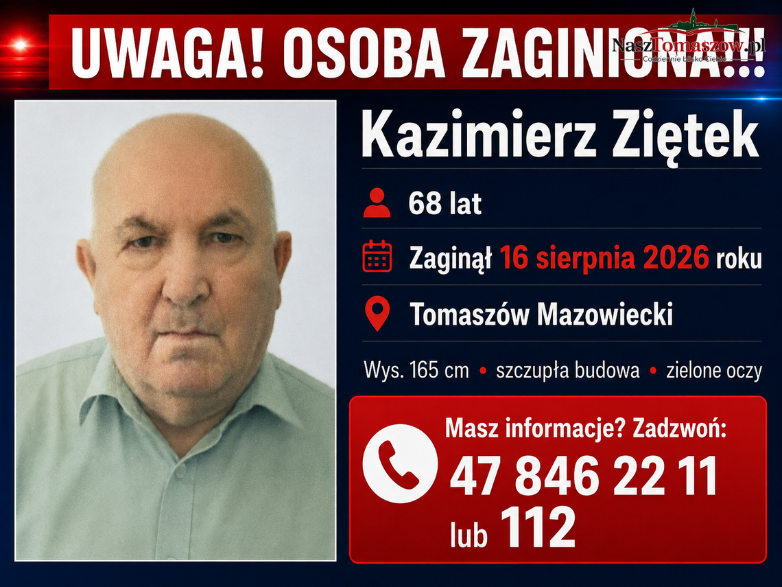 Zaginął 68-letni Kazimierz Ziętek. Policja w Tomaszowie prosi o pomoc Zaginął 68-letni Kazimierz Ziętek. Policja w Tomaszowie prosi o pomoc