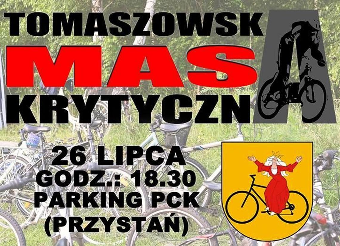 Zapraszamy na kolejną &quot;Tomaszowską Masę Krytyczną&quot;