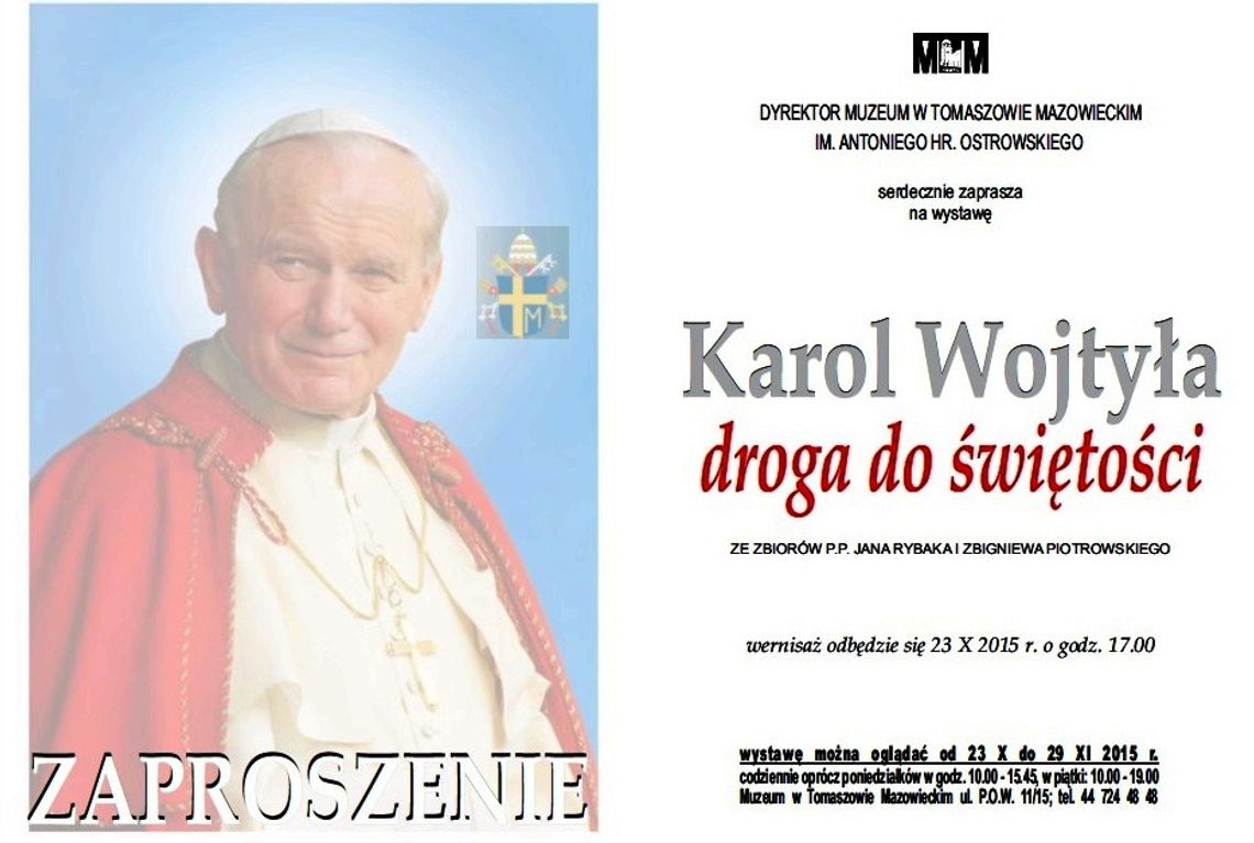 Zapraszamy na wystawę poświęconą Janowi Pawłowi II Zapraszamy na wystawę poświęconą Janowi Pawłowi II