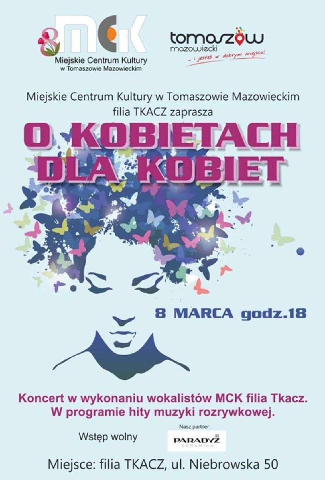 Zaproszenie na koncert „O kobietach dla kobiet” do  Miejskiego Centrum Kultury, filia Tkacz