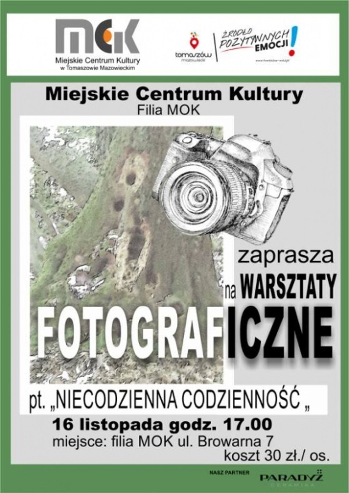 Zaproszenie na warsztaty fotograficzne „Niecodzienna Codzienność”