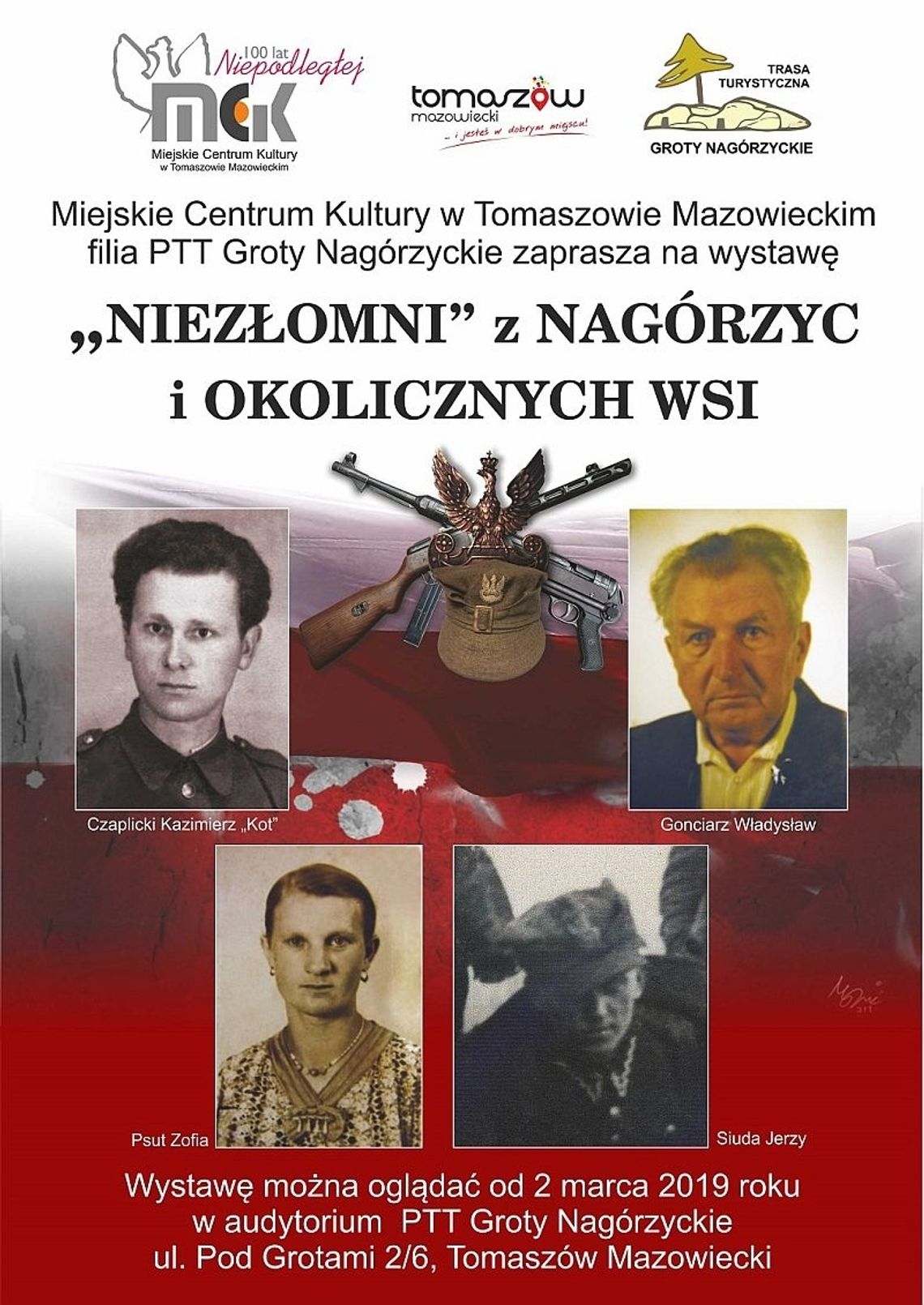 Zaproszenie na wystawę „Niezłomni” do MCK-u, filia PTT Groty Nagórzyckie Zaproszenie na wystawę „Niezłomni” do MCK-u, filia PTT Groty Nagórzyckie
