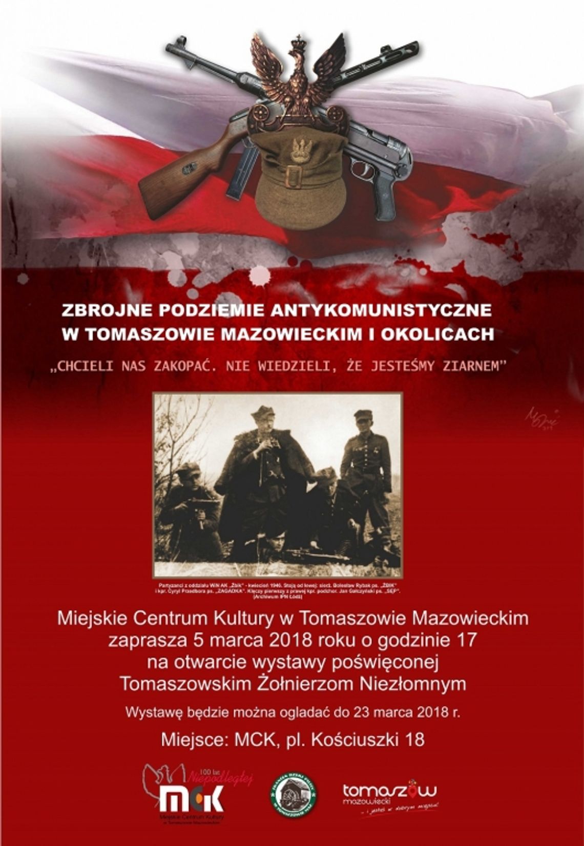 Zaproszenie na wystawę Zbrojne Podziemie Antykomunistyczne w Tomaszowie Mazowieckim i jego okolicach