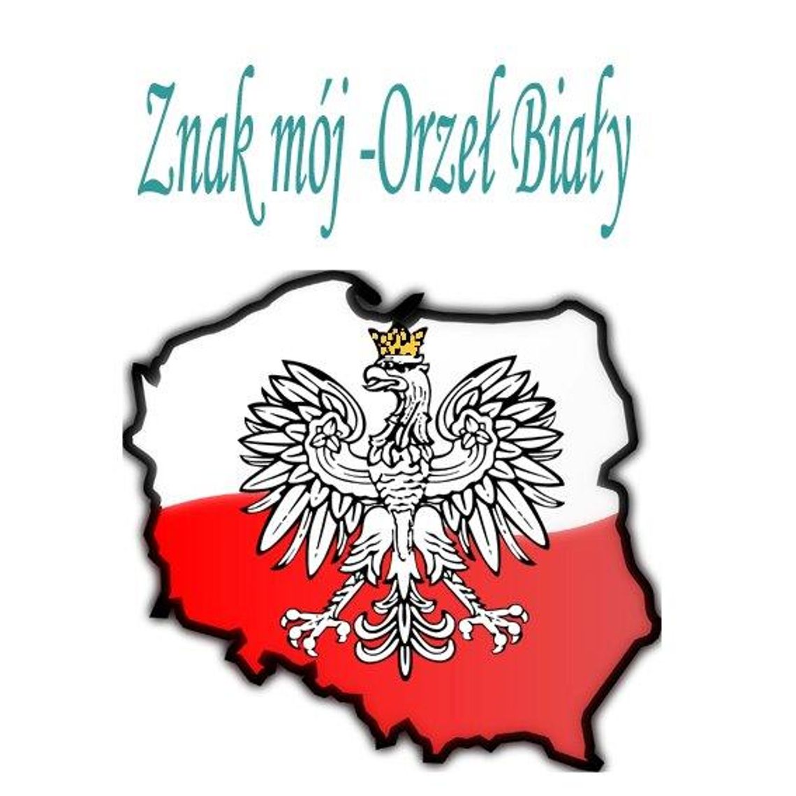 Znak mój -  Orzeł Biały:  konkurs plastyczny