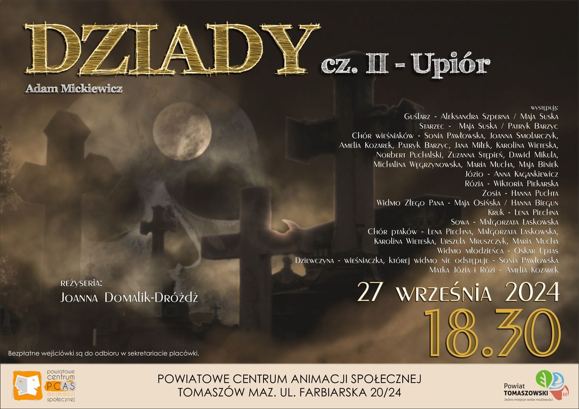 Zobacz "Dziady" w PCAS-ie