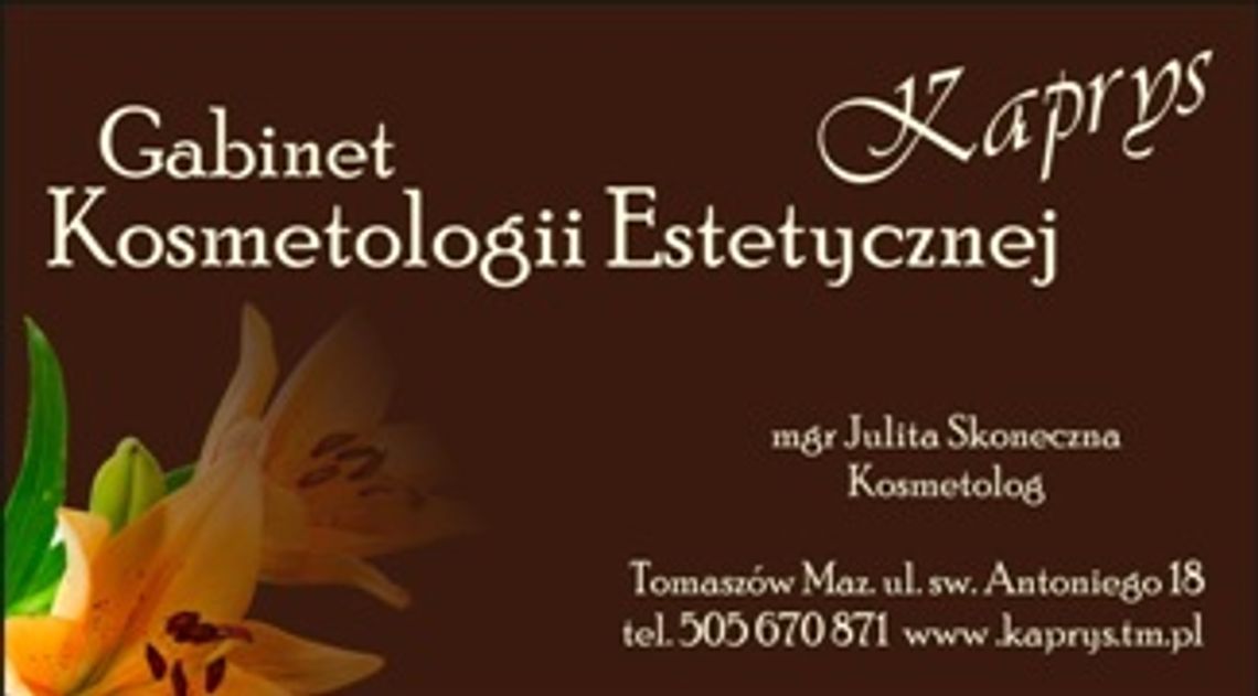 Gabinet Kosmetologii Estetycznej KAPRYS Julita Skoneczna Gabinet Kosmetologii Estetycznej KAPRYS Julita Skoneczna
