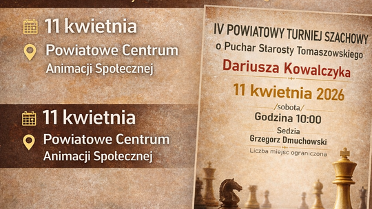 IV Powiatowy Turniej Szachowy o Puchar Starosty Powiatu Tomaszowskiego