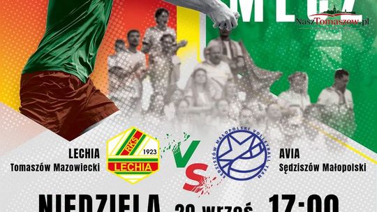Mecz TAURON I Ligi: Lechia Tomaszów Mazowiecki vs Avia Sędziszów Małopolski
