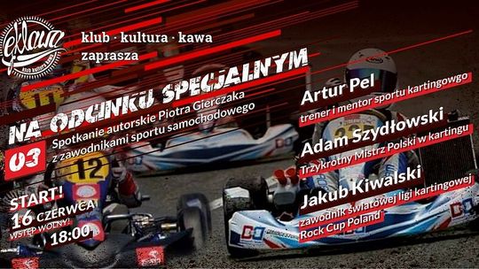 "Na odcinku specjalnym" - spotkanie szóste z zawodnikami sportu samochodowego