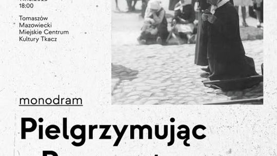 Pielgrzymujcie z Noblistą !