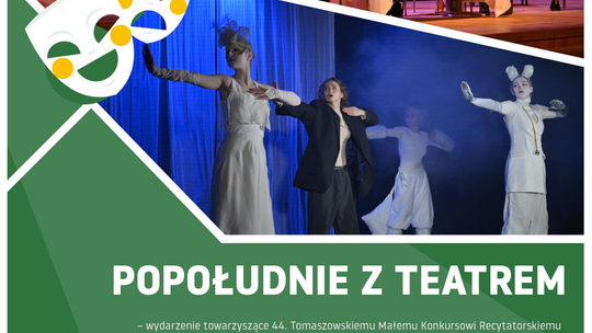 Popołudnie z Teatrem w MCK Tkacz!
