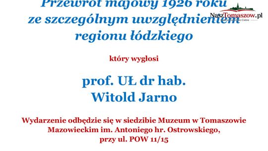 Przewrót majowy 1926 roku ze szczególnym uwzględnieniem regionu łódzkiego