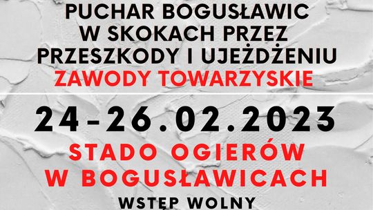 Puchar Bogusławic w Skokach przez Przeszkody i Ujeżdżeniu Zawody Towarzyskie
