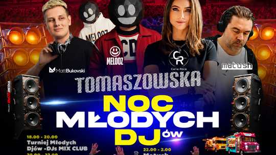 Tomaszowska Noc Młodych DJ-ów