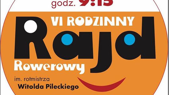 VI Rodzinny Rajd Rowerowy im. Witolda Pileckiego