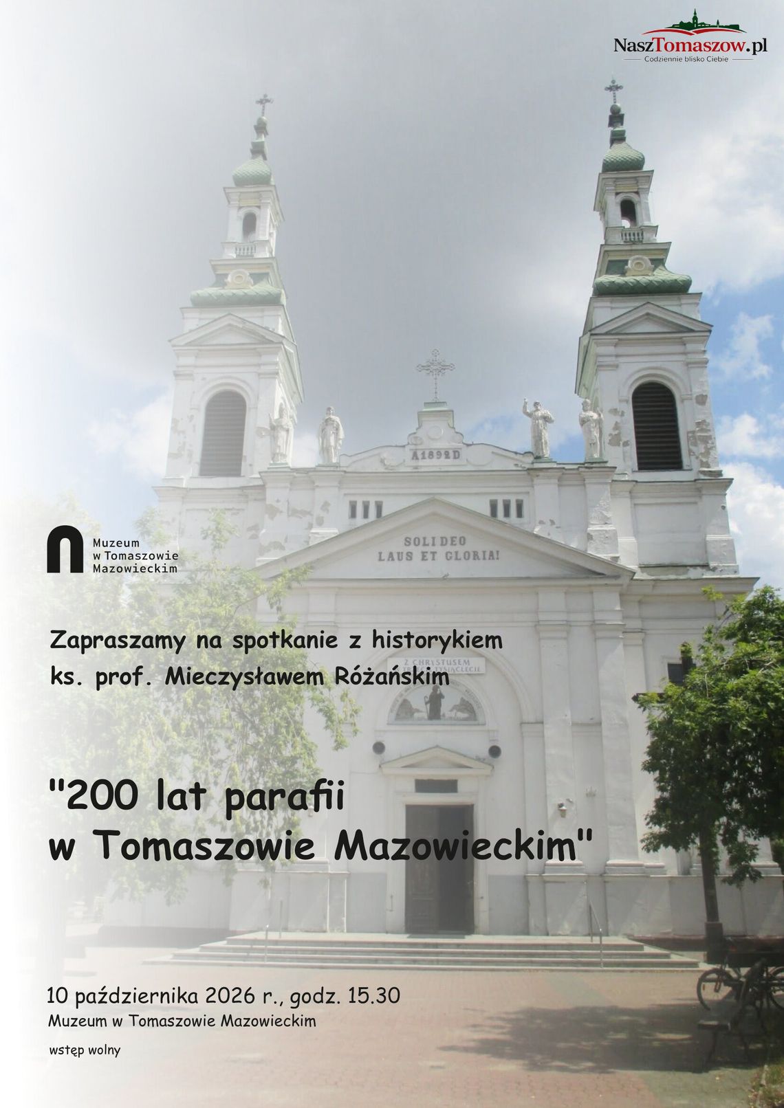 Plakat zapraszający na spotkanie z historykiem ks. prof. Mieczysławem Różańskim o 200 latach parafii w Tomaszowie Mazowieckim