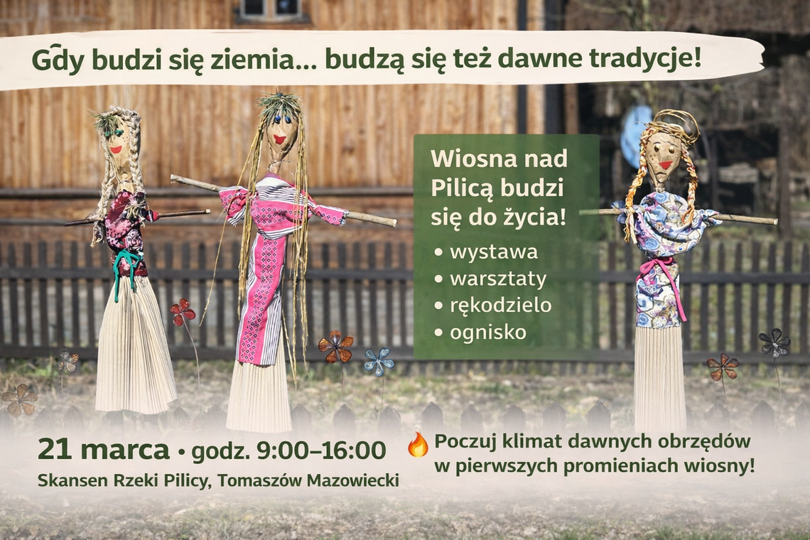 Gdy budzi się ziemia… budzą się też dawne tradycje!