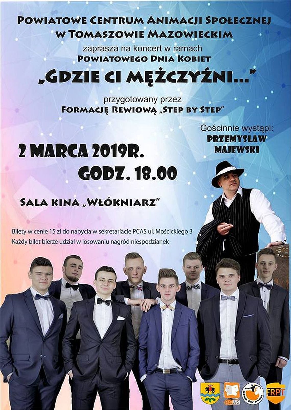 "Gdzie ci mężczyźni" - koncert w ramach Powiatowego Dnia Kobiet "Gdzie ci mężczyźni" - koncert w ramach Powiatowego Dnia Kobiet